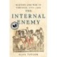 The Internal Enemy: Slavery and War in Virginia, 1772-1832
