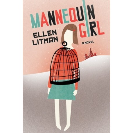 Mannequin Girl: A Novel