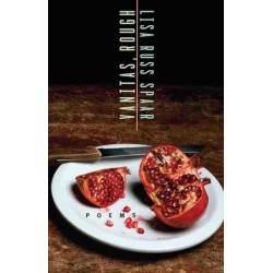 Vanitas, Rough: Poems