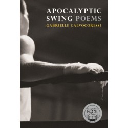 Apocalyptic Swing: Poems