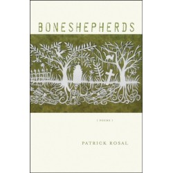 Boneshepherds: Poems