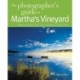 Photographing Martha's Vineyard: Where to Find Perfect Shots and How to Take Them