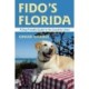 Fido's Florida: A Dog-Friendly Guide to the Sunshine State