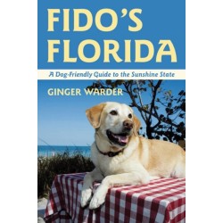 Fido's Florida: A Dog-Friendly Guide to the Sunshine State