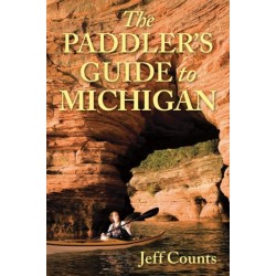 The Paddler's Guide to Michigan