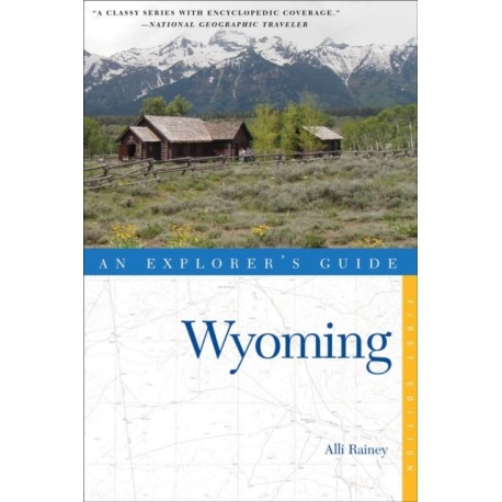 Explorer's Guide Wyoming