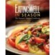 EatingWell in Season: The Farmers' Market Cookbook