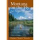 Montana on the Fly: An Angler's Guide