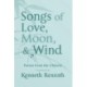 Songs of Love, Moon, & Wind: Poems from the Chinese