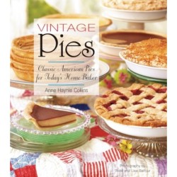 Vintage Pies: Classic American Pies for Today's Home Baker