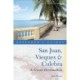 Explorer's Guide San Juan, Vieques & Culebra: A Great Destination