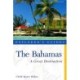 Explorer's Guide Bahamas: A Great Destination