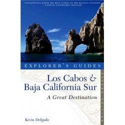 Explorer's Guide Los Cabos & Baja California Sur: A Great Destination