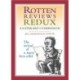 Rotten Reviews Redux: A Literary Companion