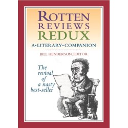 Rotten Reviews Redux: A Literary Companion