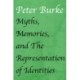 Myths, Memories, and the Representation of Identities