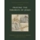 Praying the Parables of Jesus