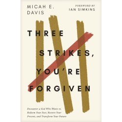 Three Strikes, You're Forgiven