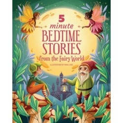 5 Minute Bedtime Stories from the Fairy World