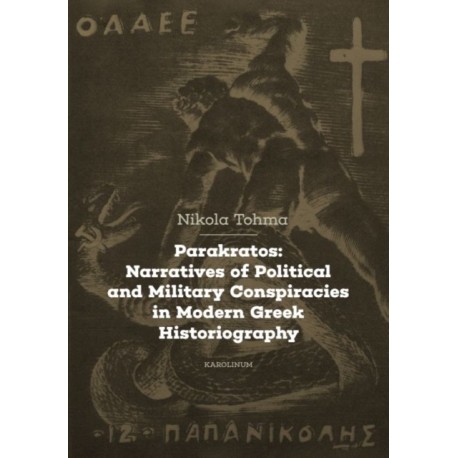 Parakratos: Narratives of Political and Military Conspiracies in Modern Greek Historiography