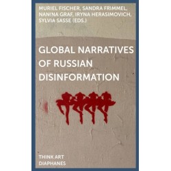 Global Narratives of Russian Disinformation