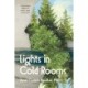 Lights in Cold Rooms: A Psychologist Reflects on Family, Aging, Love & Loss
