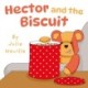 Hector and the Biscuit