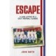 Escape: A Love Letter to a Cult Football Classic