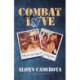 Combat Love: A Story of Leaving, Longing, and Searching for Home