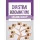 Christian Denominations Made Easy
