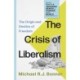 The Crisis of Liberalism: The Origin and Destiny of Freedom