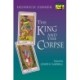 The King and the Corpse: Tales of the Soul's Conquest of Evil