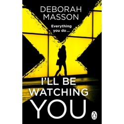 I’ll Be Watching You