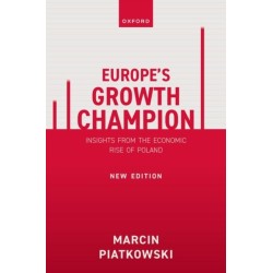 Europe's Growth Champion: Insights from the Economic Rise of Poland