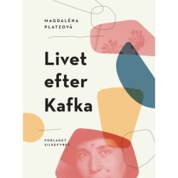 Livet efter Kafka