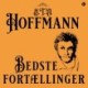Bedste fortællinger: af E. T. A. Hoffmann