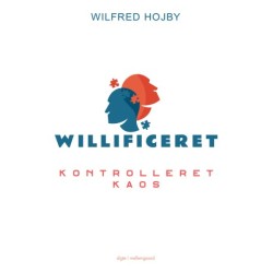 WILLIFICERET: Kontrolleret kaos