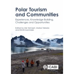 Polar Tourism and Communities: Experiences, Knowledge Building, Challenges and Opportunities