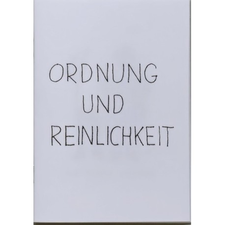 Ordnung und Reinlichkeit