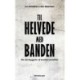 Til helvede med banden: Om forebyggelse af banderkriminalitet