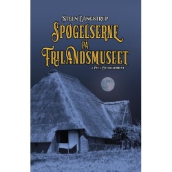 Spøgelserne på Frilandsmuseet