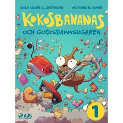 Kokosbananas och godisdammsugaren