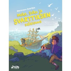 Make, Saku ja Svarttiksen salaisuus