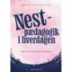 Nest-pædagogik i hverdagen: Stærke børnefællesskaber i dagtilbud