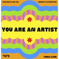 You Are An Artist: Words of Affirmation