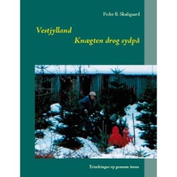 Knægten drog sydpå: Erindringer op gennem årene