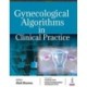 Gynecological Algorithms in Clinical Practice