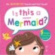 Is This a Mermaid?