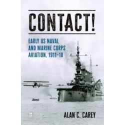Contact!: Early Naval Aviation