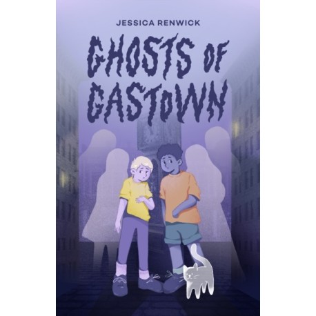 Ghosts of Gastown: a novel